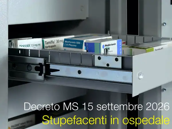 Decreto Ministero della Salute 15 settembre 2026 / Decreto stupefacenti in ospedale Decreto Ministero della Salute 15 settembre 2026 / Decreto stupefacenti in ospedale